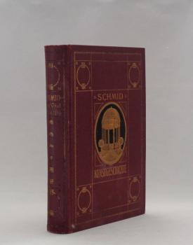Kunstgeschichte : nebst einem kurzen Abriss der Geschichte der Musik und Oper