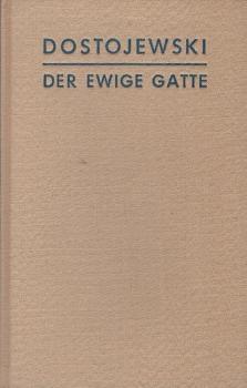 Der ewige Gatte : Roman.