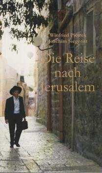 Die Reise nach Jerusalem und 21 Siegerist-Kurzgeschichten.