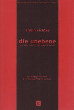 Die Unebene : Gedichte an der Jahrtausendwende.