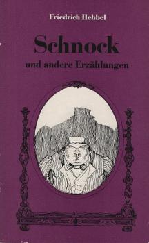 Schnock und andere Erzählungen.