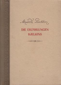 Die Erzählungen Bjelkins.