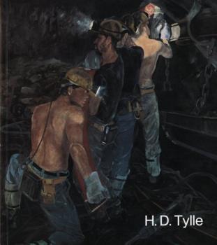 H. D. Tylle, Bilder aus dem Steinkohlen- und Kalisalzbergbau : Ausstellung im Dt. Bergbau-Museum Bochum vom 26.1.1984 - 1.4.1984.