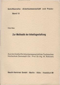 Zur Methodik der Arbeitsgestaltung.