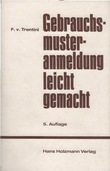 Gebrauchsmusteranmeldung leicht gemacht.
