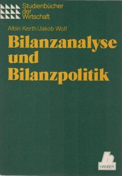 Bilanzanalyse und Bilanzpolitik.