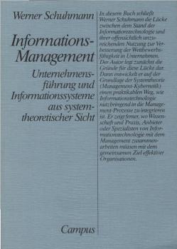 Informations-Management : Unternehmensführung und Informationssysteme aus systemtheoretischer Sicht.
