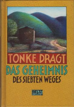 Das Geheimnis des siebten Weges : Abenteuer-Roman.