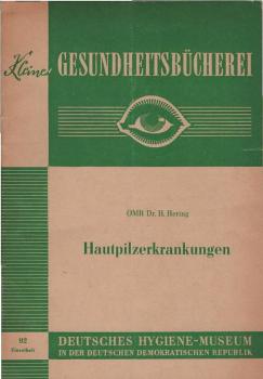Hautpilzerkrankungen.