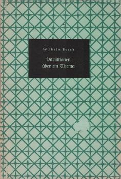 Busch, Wilhelm: Variationen über ein Thema; Teil: Folge 3.