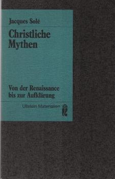 Christliche Mythen : von d. Renaissance bis zur Aufklärung.