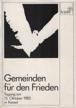 Gemeinden für den Frieden : Tagung am 15. Oktober 1983 in Kassel.
