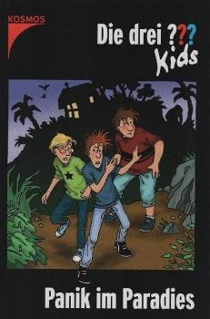 Blanck, Ulf: Die drei ??? Kids; Teil: Bd. 1., Panik im Paradies.