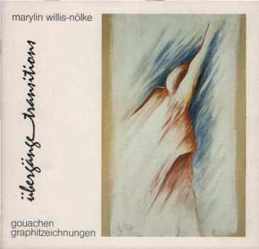 Übergänge : Gouachen und Graphitzeichnungen = Transitions.