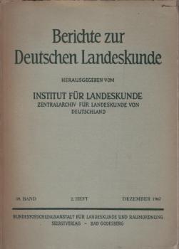 Berichte zur deutschen Landeskunde; 39. Band 1967, 2. Heft.