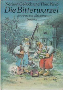 Die Bitterwurzel : eine Paradiso-Geschichte.
