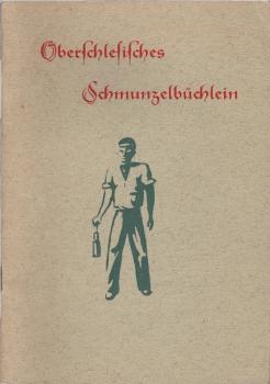Oberschlesisches Schmunzelbüchlein.