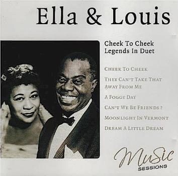 Ella & Louis : Cheek To Cheek - Legends In Duet [CD]