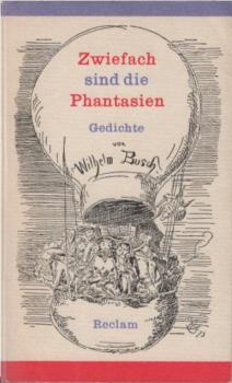 Zwiefach sind die Phantasien : Erzählungen, Gedichte, Autobiogr.