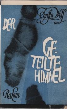 Der geteilte Himmel : Erzählung.
