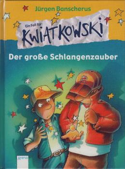 Ein Fall für Kwiatkowski; Teil: Der große Schlangenzauber. [Ohne Lupe]