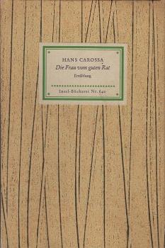 Die Frau vom guten Rat : Eine Erzählung aus d. Spätsommer 1947.