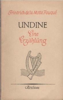 Undine: Eine Erzählung.