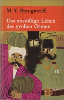 Das anstössige Leben des Grossen Osman.