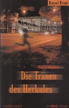 Die Tränen des Herkules : Kassel-Krimi.