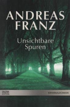 Unsichtbare Spuren : Roman ; [Kriminalroman].