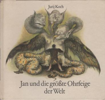 Jan und die grösste Ohrfeige der Welt : nach e. sorb. Märchen.