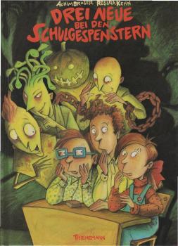 Drei Neue bei den Schulgespenstern.