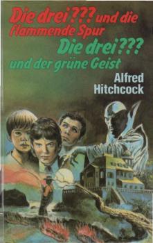 Die drei ??? [Fragezeichen] und die flammende Spur.