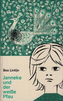 Janneke und der weisse Pfau.