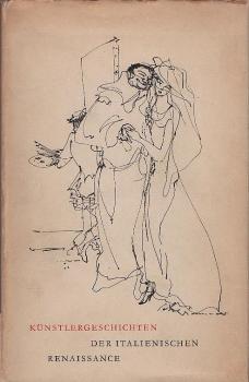 Künstlergeschichten der italienischen Renaissance.