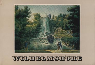 Wilhelmshöhe : Natur u. Formergeist in d. schönsten Bergpark Europas. Alte Ansichten u. Pläne nebst e. Beschreibung von W. Döring aus d. Jahre 1804.