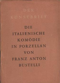 Die italienische Komödie in Porzellan.