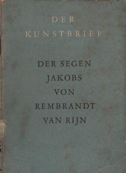 Der Segen Jakobs.