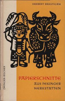 Papierschnitte aus Pekinger Werkstätten.