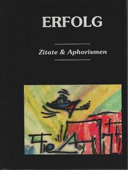 Erfolg : Zitate & Aphorismen.
