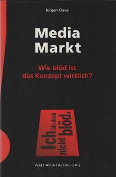 Media Markt : wie blöd ist das Konzept wirklich?.