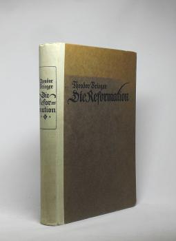 Die Reformation. Ein Stücke aus Deutschlands Weltgeschichte;