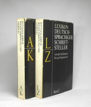 Lexikon deutschsprachiger Schriftsteller von den Anfängen bis zur Gegenwart; 2 Bände. Bd. 1., A-K ; Bd. 2., L-Z