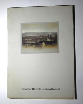 Kasseler Künstler sehen Kassel. Mappe mit 13 Bildtafeln.