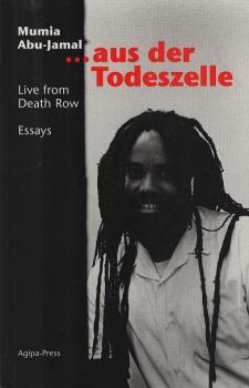 ... aus der Todeszelle = Live from death row.