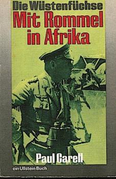 Die Wüstenfüchse : mit Rommel in Afrika.