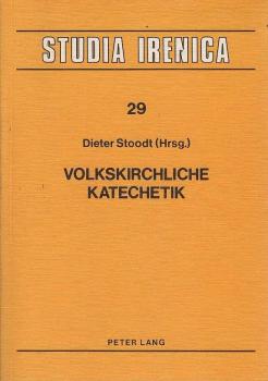 Volkskirchliche Katechetik.