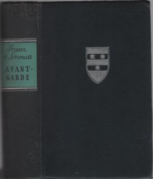 Avantgarde : Weg u. Welt eines preuß. Reitergenerals ; Nach Urkunden, Briefen u. Berichten.