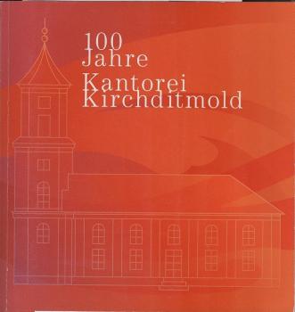 100 Jahre Kantorei Kirchditmold.