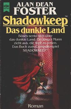 Shadowkeep - das dunkle Land : Fantasy-Roman ; das Buch zum Computerspiel Shadowkeep.